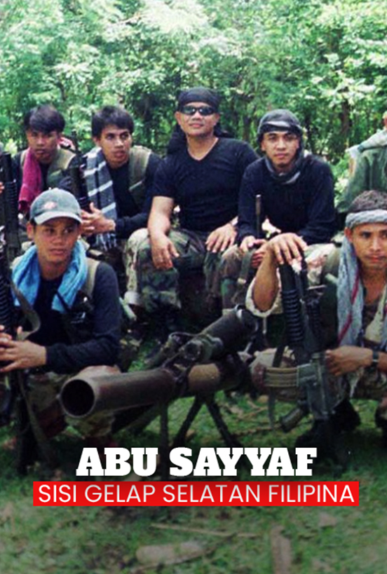 Abu Sayyaf - Kumpulan Militan Paling Berbahaya di Asia Tenggara